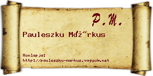 Pauleszku Márkus névjegykártya